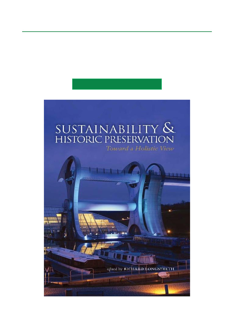 Sustainability & Historic Preservation Toward A Holistic View Digital ...