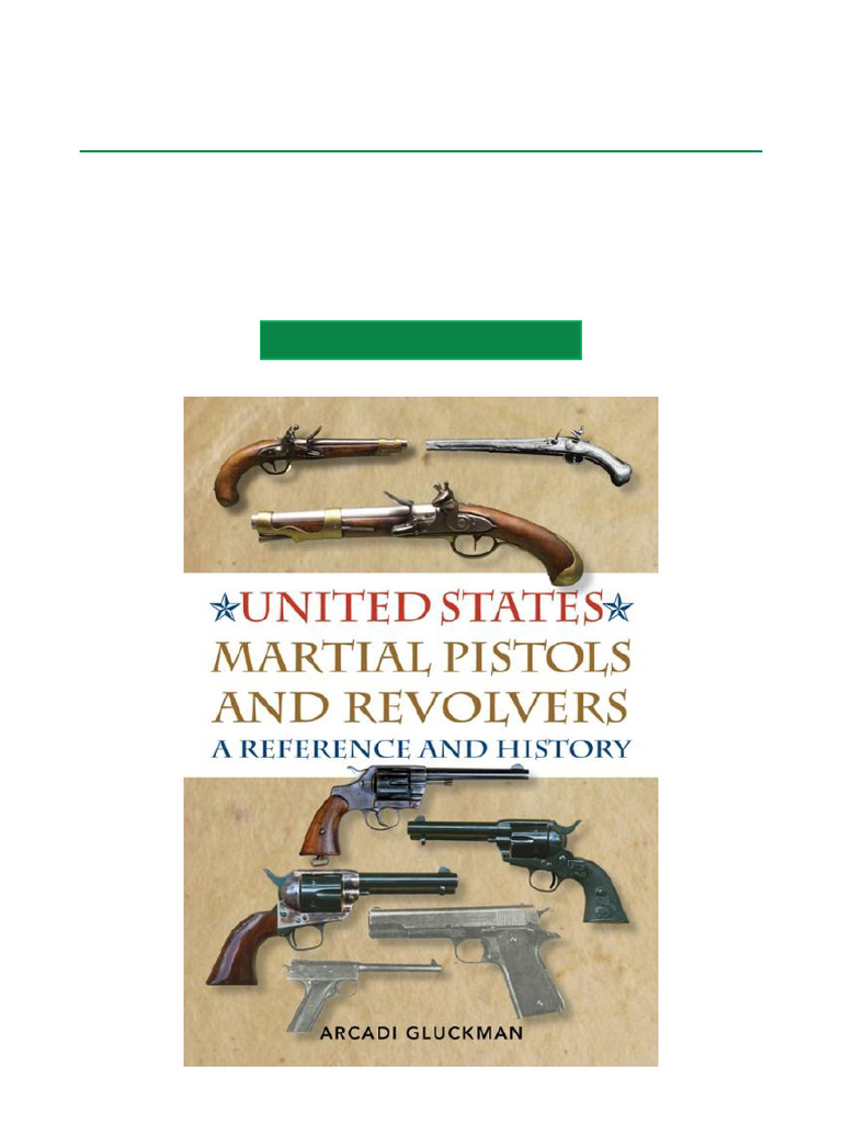 US Martial Pistols & Revolvers Guide | PDF