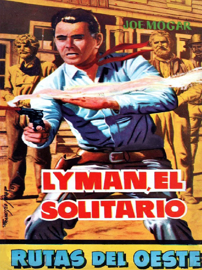 RDO Joe Mogar (1957) Lyman, El Solitario | PDF | vaqueros | Caballos