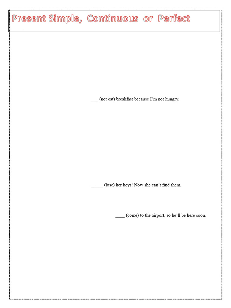 Tense Practice: Fill in the Blanks | PDF