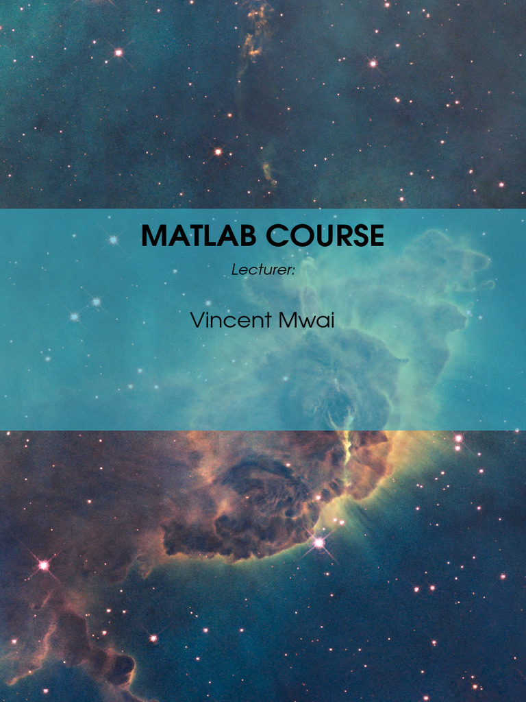 Comprehensive MATLAB Course Guide | PDF | Matrix (Mathematics) | Matlab