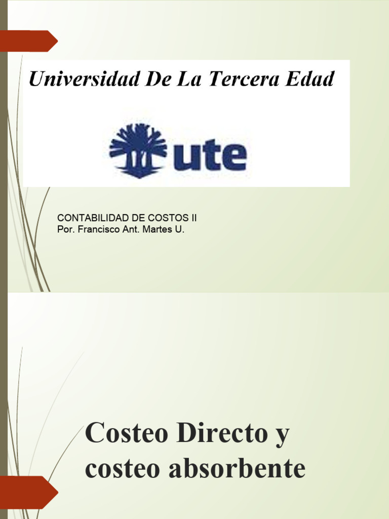 Costeo Directo vs. Costeo Absorbente | PDF | Contabilidad | Estado de ...