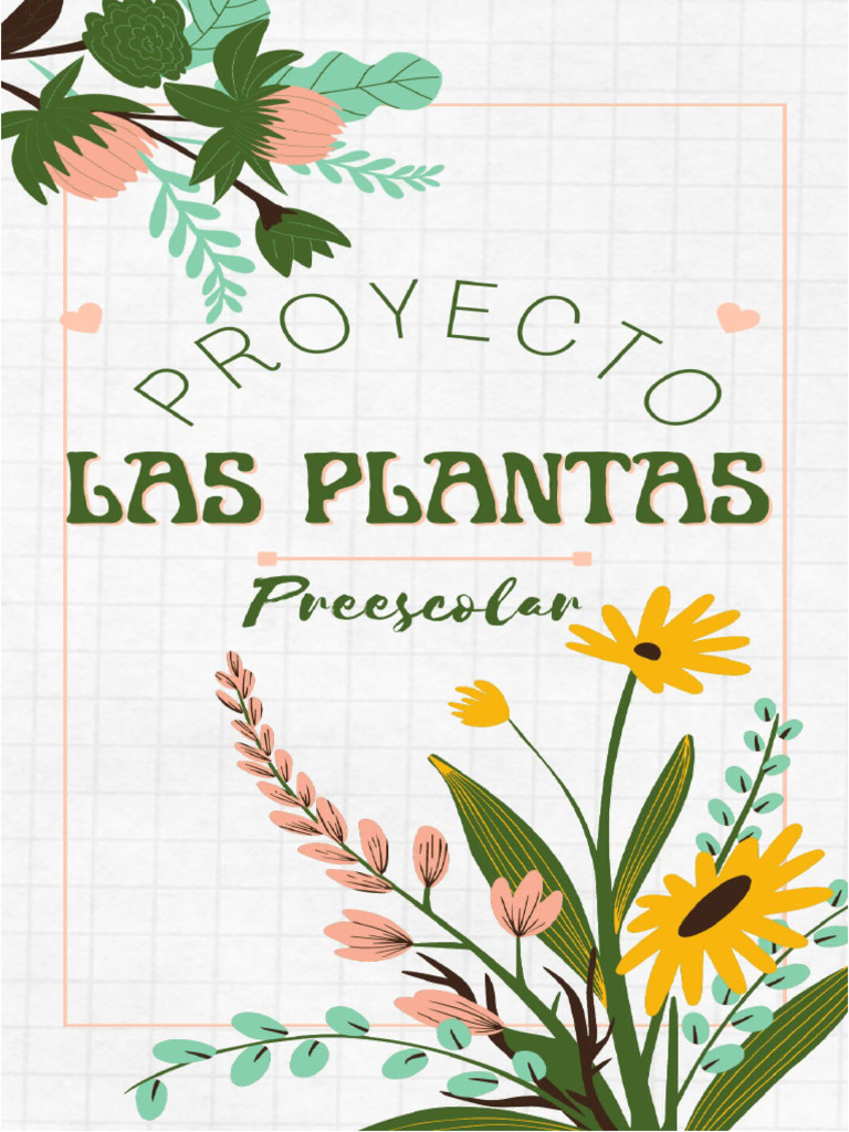 Proyecto de Aprendizaje: Las Plantas en Preescolar | PDF | Aprendizaje ...