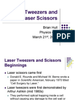 Laser Tweezers and Laser Scissors