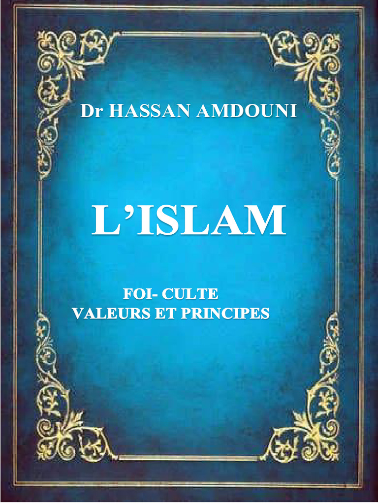 L'Islam : Nécessité de la Foi en Dieu | PDF | Dieu | Allah