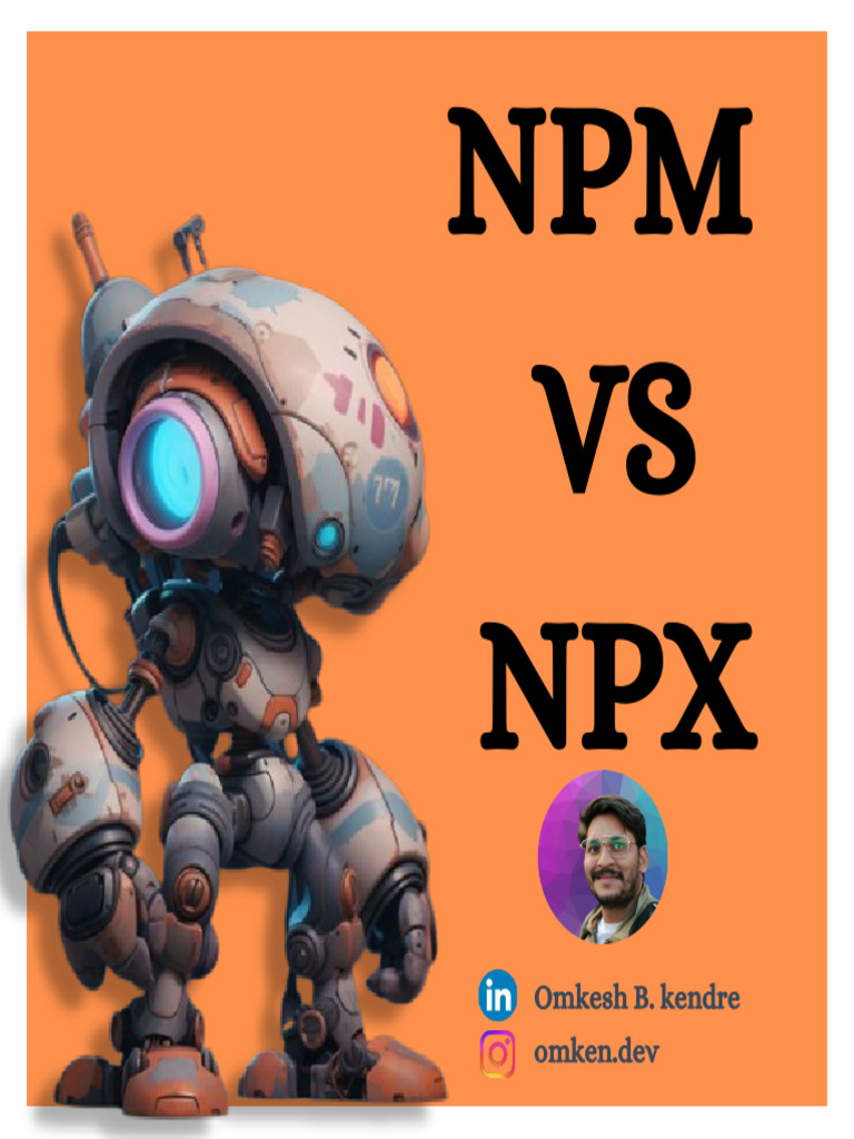 NPM vs NPX: Key Differences Explained | PDF