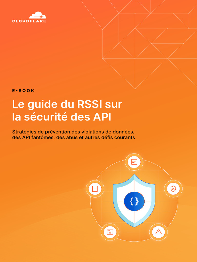 Ebook The CISO Guide To API Security French 20230426 | PDF | Sécurité ...