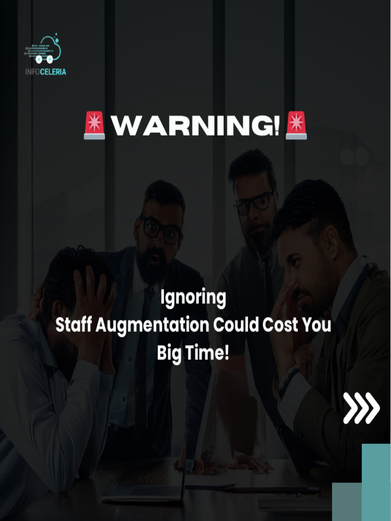 Warning! Ignoring Staff Augmentation Could Cost You Big Time! PDF