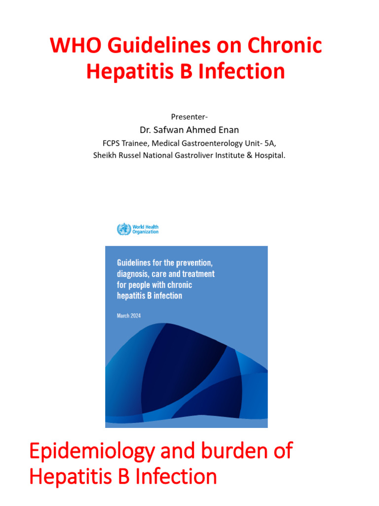 WHO Guideline On Chronic Hepatitis B Infection DR Enan PDF | PDF ...