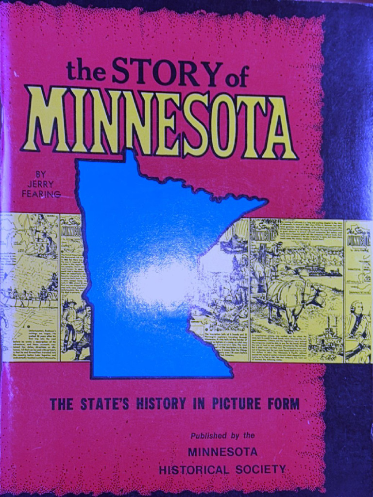 The STORY of MINNESOTA by Jerry Fearing Circa 1977 | PDF | Ojibwe | Sioux