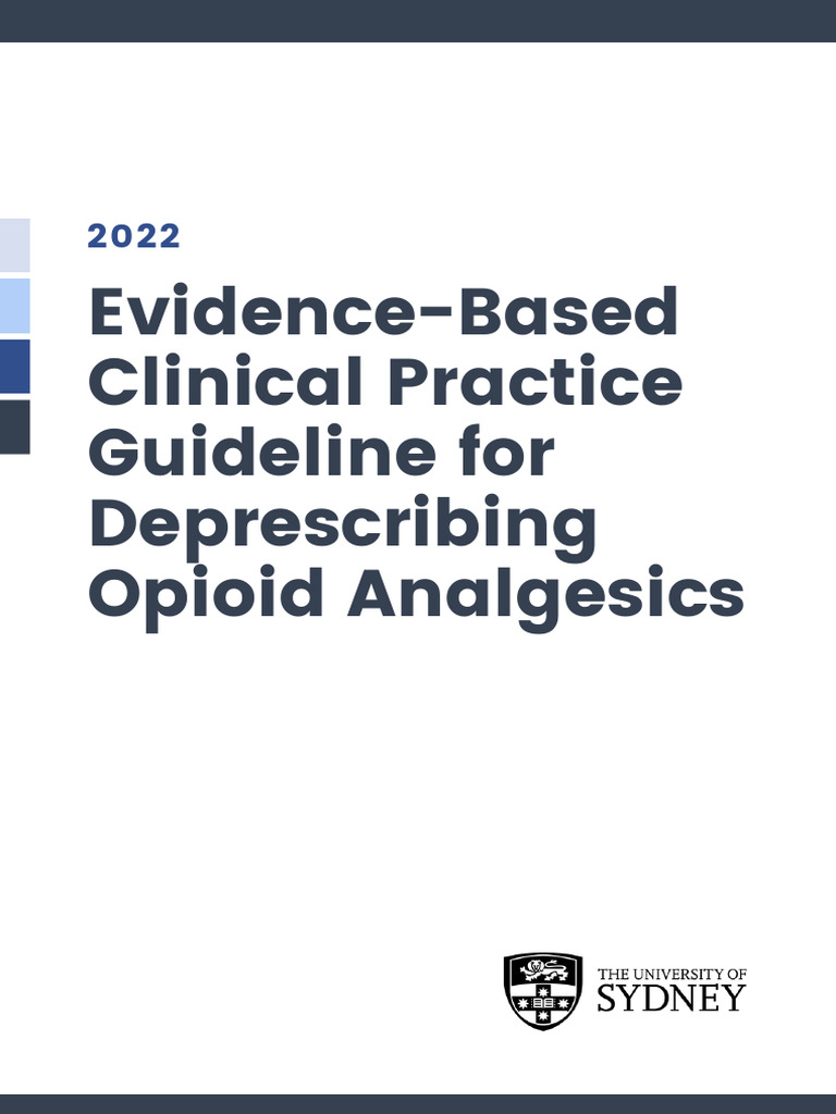 Evidence-Based Clinical Practice Guideline For Deprescribing Opioid ...