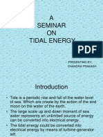 A Seminar ON Tidal Energy: Presenting By: Chandra Prakash