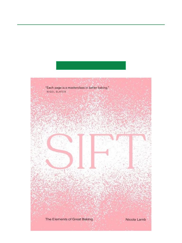 Sift: The Elements of Great Baking PDF | PDF