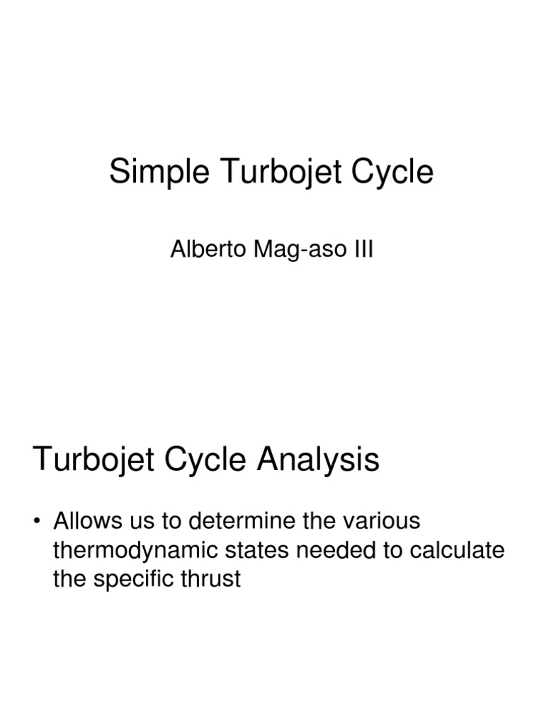 Turbojet Cycle Analysis Overview | PDF | Gas Compressor | Turbine