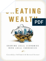 Bernard Lietaer - Creating Wealth
