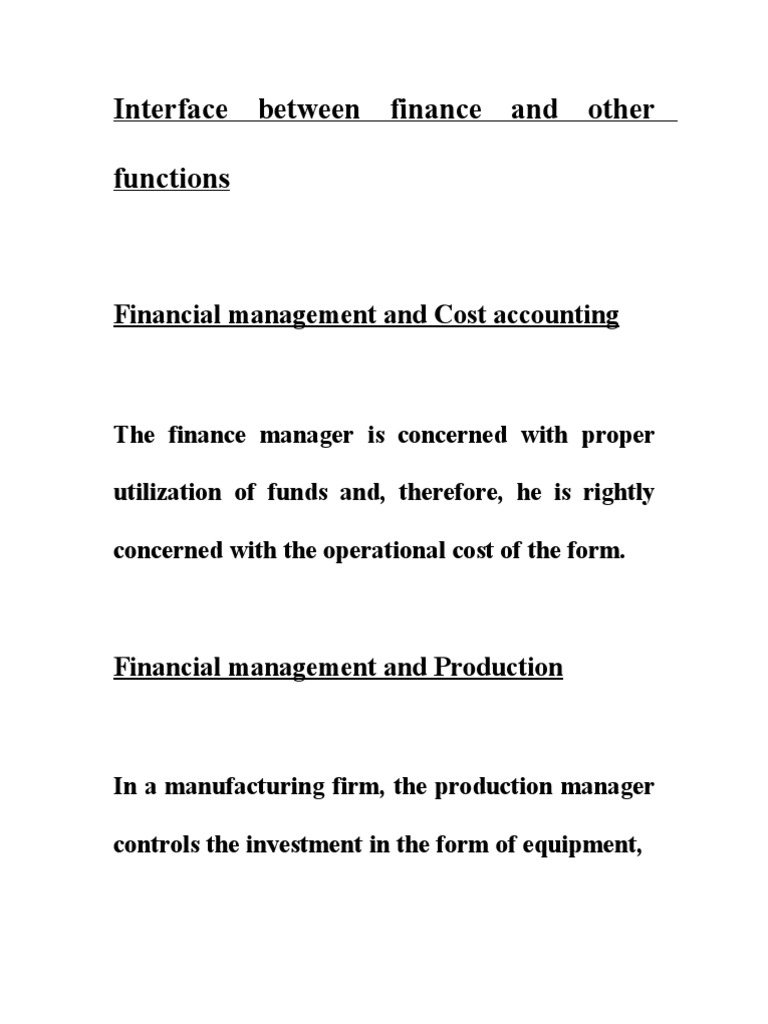 Interface Between Finance and Other Functions Financial Management and