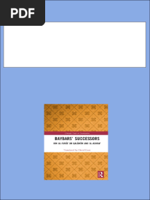 Baybars Successors Ibn al Furāt on Qalāwūn and al Ashraf 1° Edition Translated By David Cook instant download