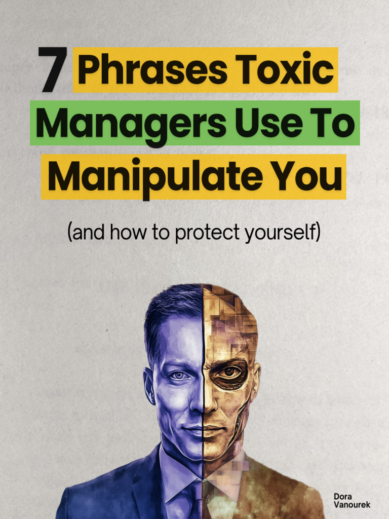 7 Phrases Toxic Managers Use To Manipulate You | PDF
