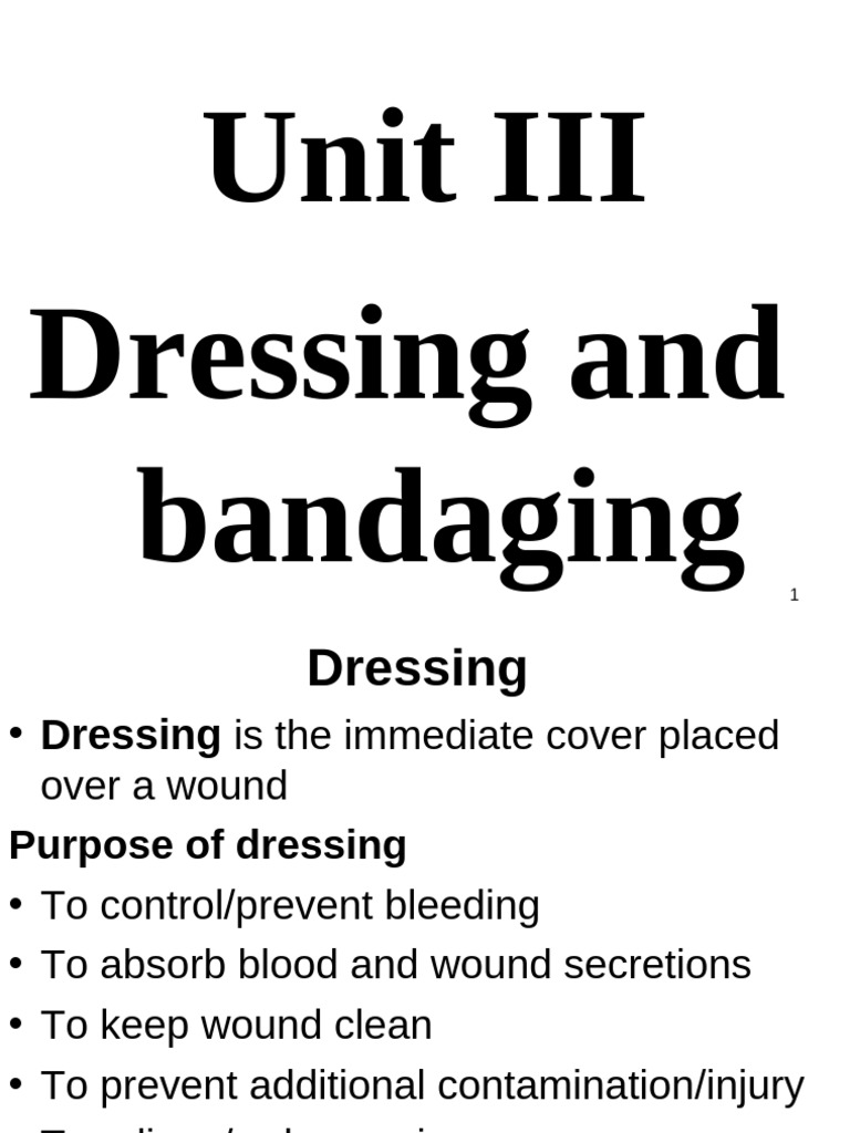 Dressing and Bandaging Techniques Guide | PDF