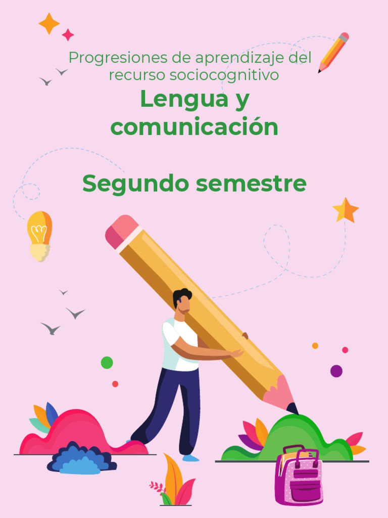 Progresiones de Aprendizaje - Lengua y Comuncacion Semestre 2 | PDF ...