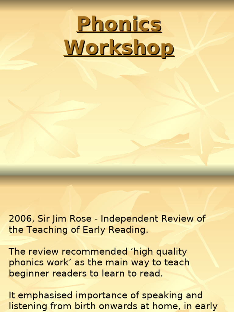 Phonics Workshop Overview and Techniques | PDF | Phonics | Phoneme