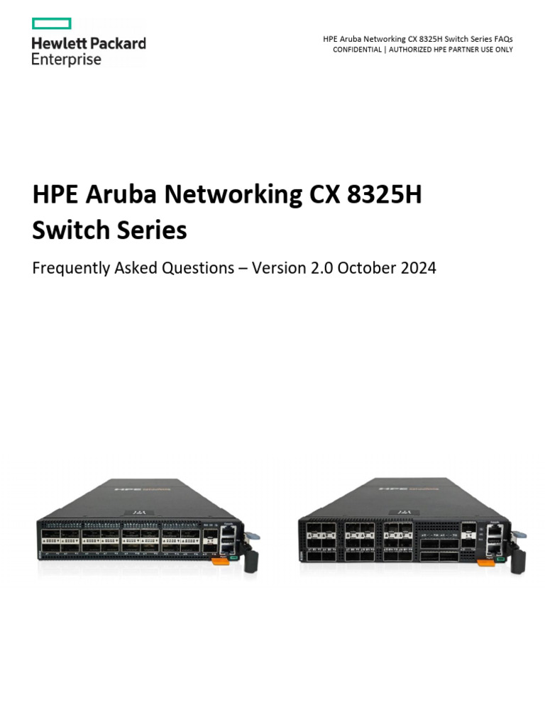 FAQ - HPE Aruba Networking CX 8325H | PDF | Network Switch | Data Center