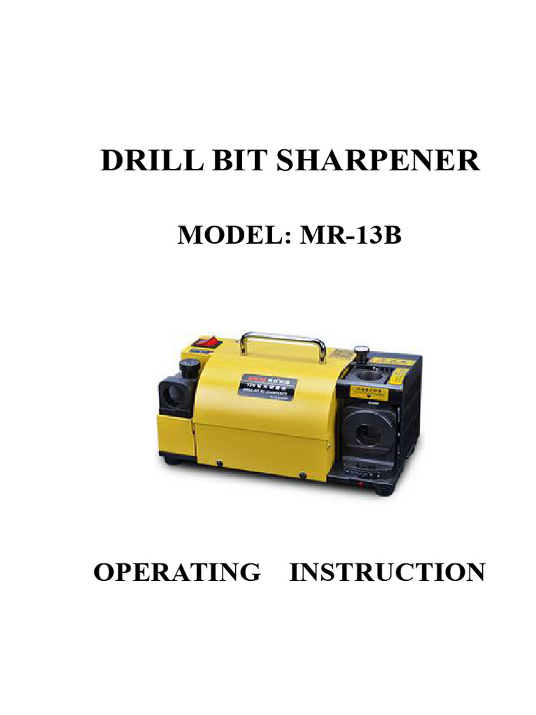 MR-13B Drill Bit Sharpener Guide | PDF | Grinding (Abrasive Cutting ...