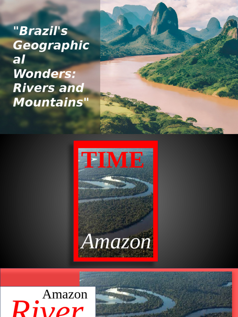 Brazil's Rivers and Mountains Overview | PDF | Amazon Rainforest | River