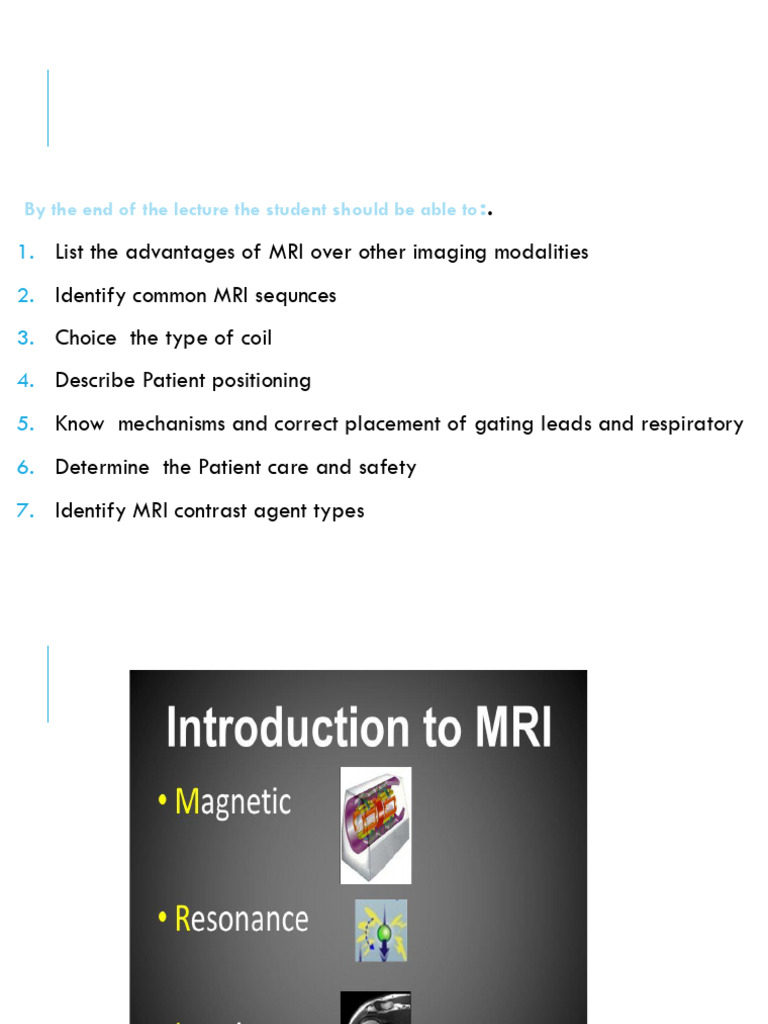MRI Techniques and Patient Safety Guide | PDF | Magnetic Resonance ...