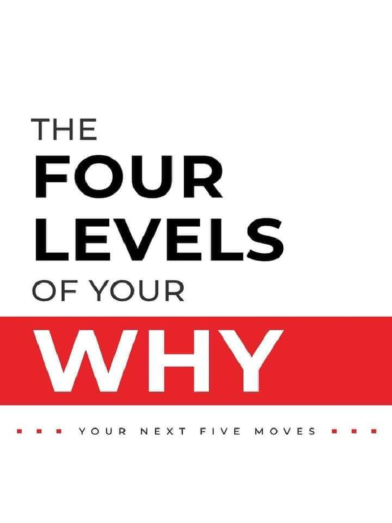 The Four Levels of Your Why | PDF
