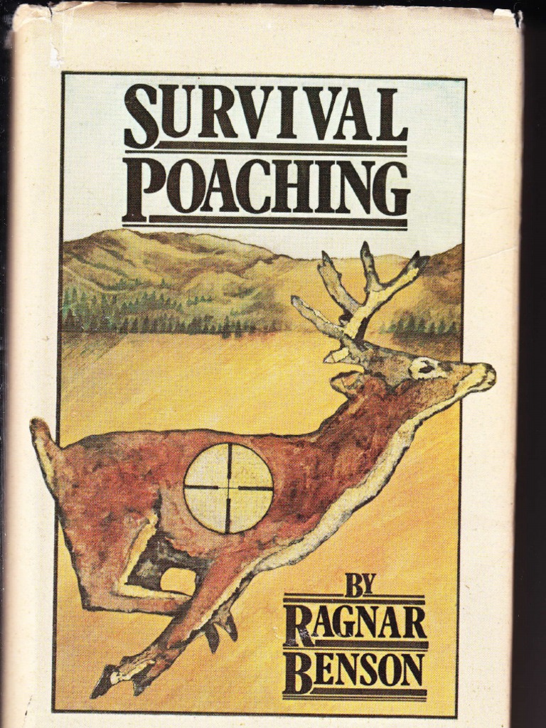 Ragnar Benson Survival Poaching | PDF | Poaching | Crime & Violence