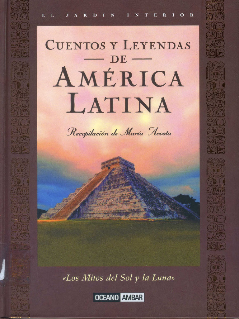 Cuentos y Leyendas de América Latina | PDF