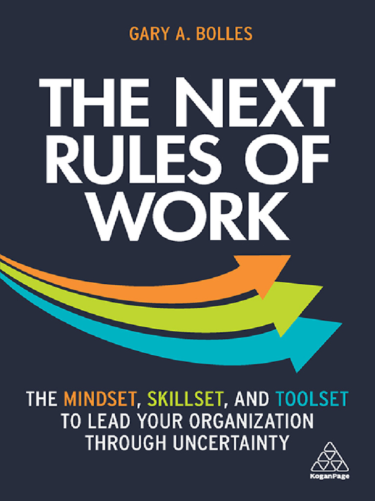 The Next Rules of Work (Bolles, Gary A.) | PDF | Unemployment | Economies