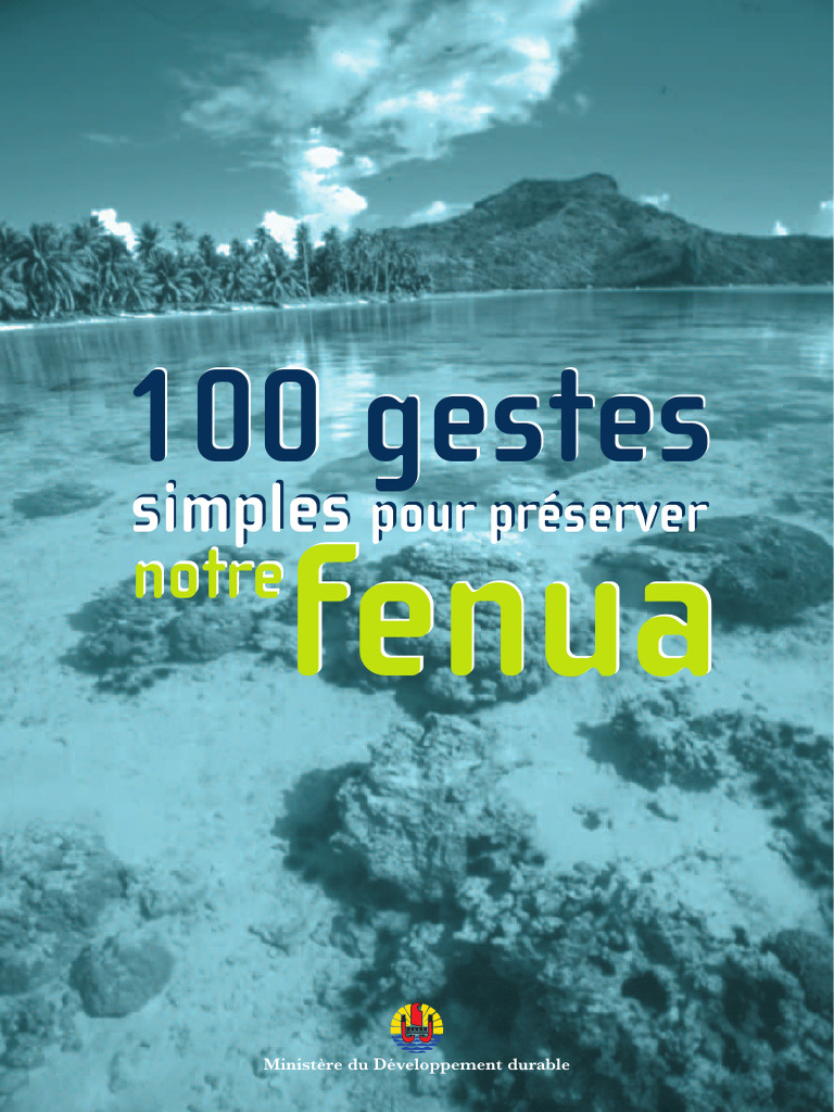 100 Gestes pour Protéger l'Environnement PDF Environnement naturel — free download