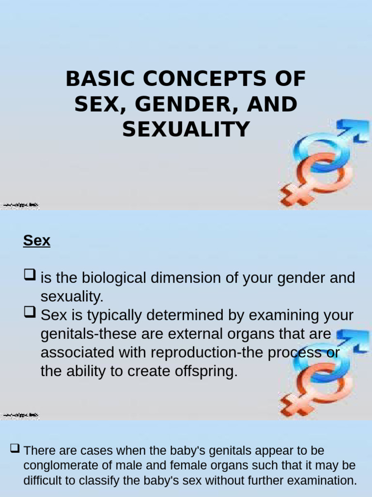Basic Concept Ofsex Gender and Sexuality | PDF | Gender | Gender Studies