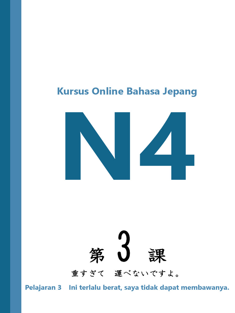 Kursus Online Bahasa Jepang: Pelajaran 3 Ini Terlalu Berat, Saya Tidak ...