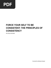 FORCE YOUR SELF TO BE CONSISTENT- THE PRINCIPLES OF CONSISTENCY
