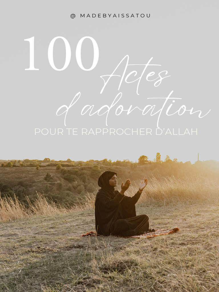 100 Actes pour se Rapprocher d'Allah | PDF | Prière | Coran