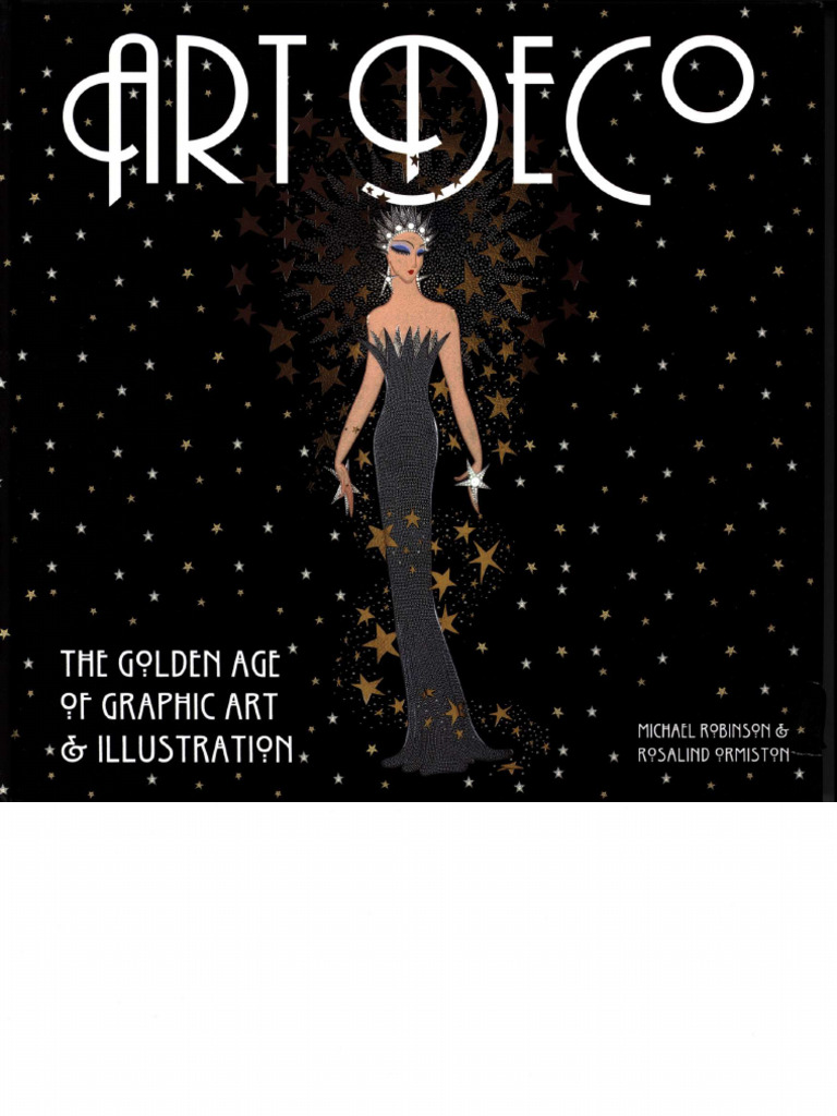 Art Deco The Golden Age of Graphic Art Illustration (Michael