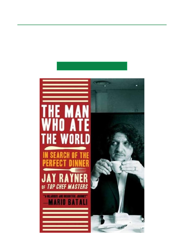 Most Loved The Man Who Ate The World in Search of The Perfect Dinner ...