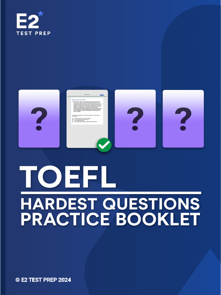 E2 TOEFL Hardest Questions Practice Booklet v1.0 | PDF