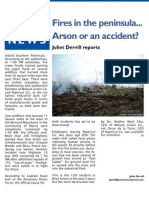 Fires in The Peninsula... Arson or An Accident?: Juliet Dervill Reports