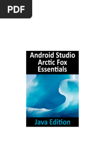Android Studio Arctic Fox Essentials Java Edition Developing Android Apps Using Android Studio 2020 31 and Java Neil Smyth pdf download