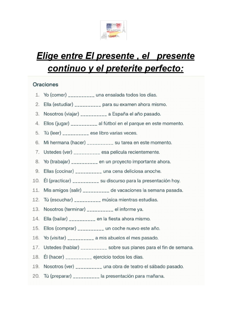 Elige Entre El Presente, El Presente Continuo y El Preterite Perfecto | PDF