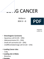 Lung Cancer: Midterm BSN Iv - B