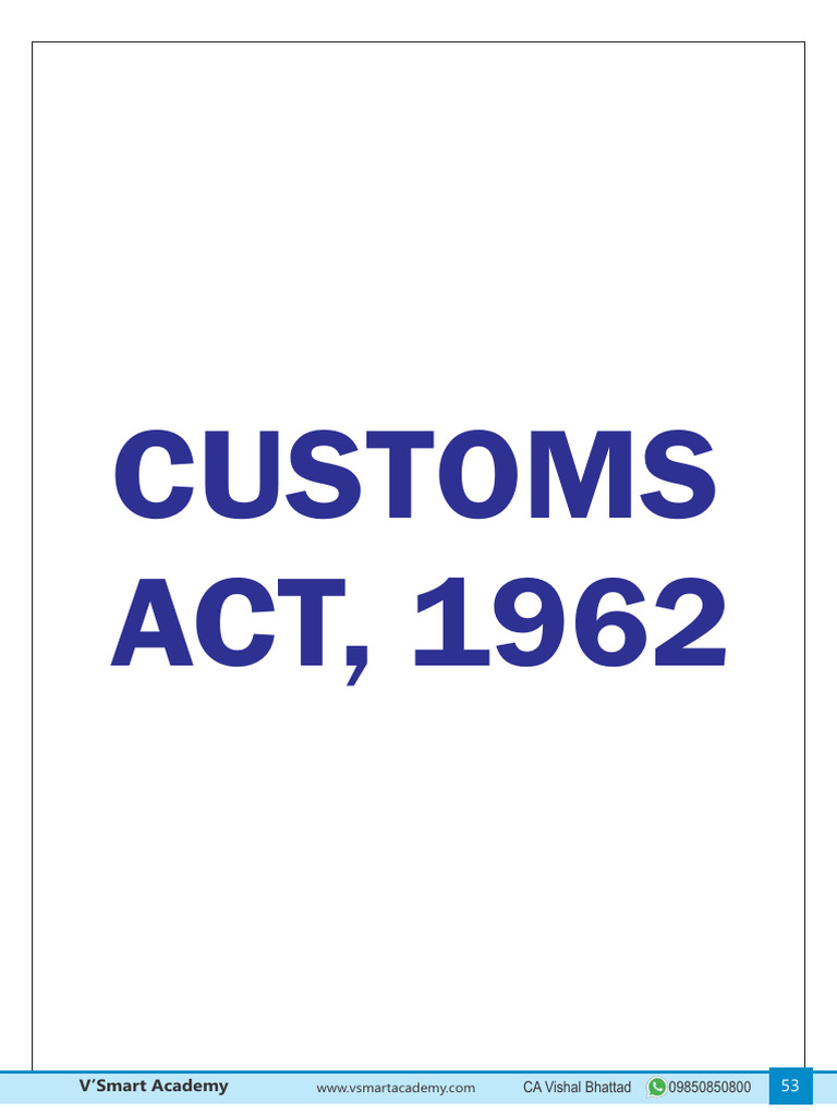 Customs Act 1962: Key Provisions & Exemptions | PDF | Customs | Value ...