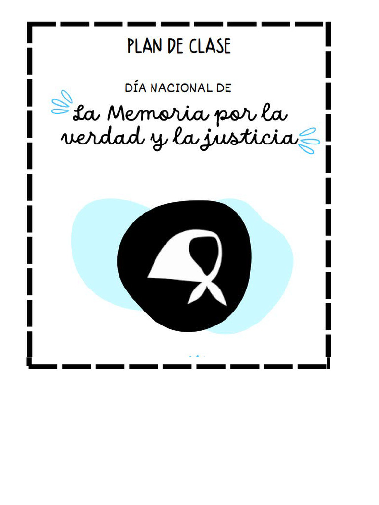 DIA DE LA MEMORIA LA VERDAD Y JUSTICIA | PDF