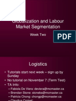 Globalization and Labour Market Segmentation: Week Two