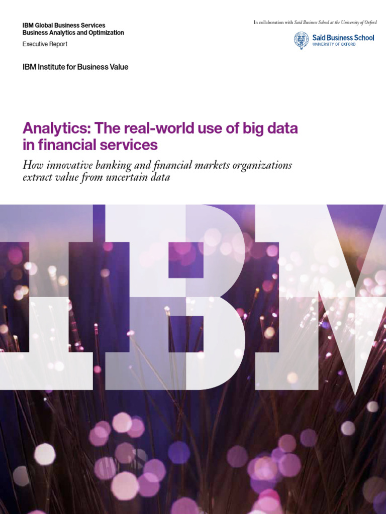 Analytics The Real World Use of Big Data in Financial Services Mai 2013 ...