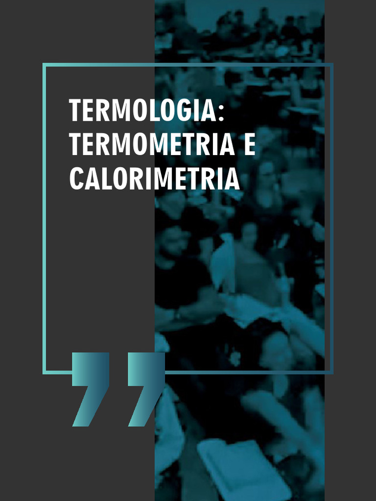 Termologia: Termometria e Calorimetria | PDF | Temperatura | Calor